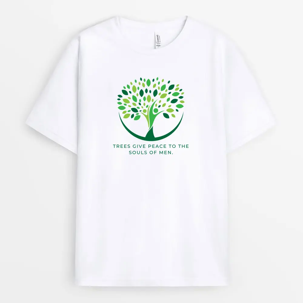 Trees Give Peace To The Souls Of Men Custom Print T-Shirt - White